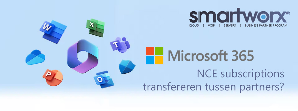 Staat Microsoft binnenkort partner-naar-partner NCE transfers toe?